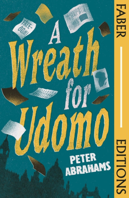 A Wreath for Udomo (Faber Editions) by Peter Abrahams.