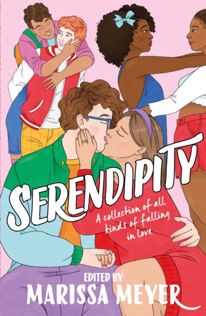 Serendipity : A gorgeous collection of stories of all kinds of falling in love . . . - 9780571380268