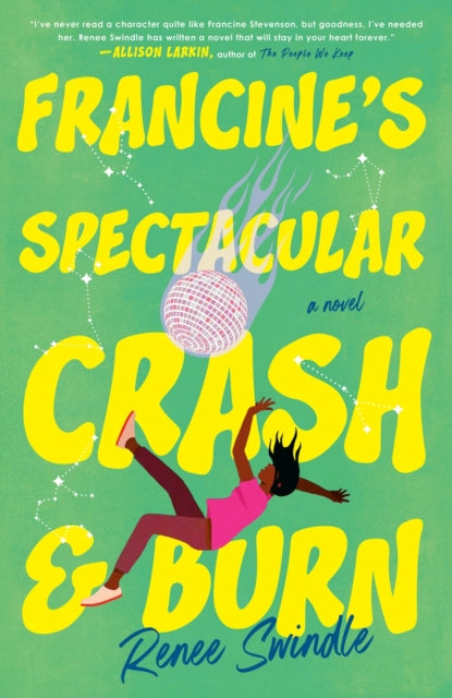 Francine's Spectacular Crash and Burn : A Novel - 9780593475584