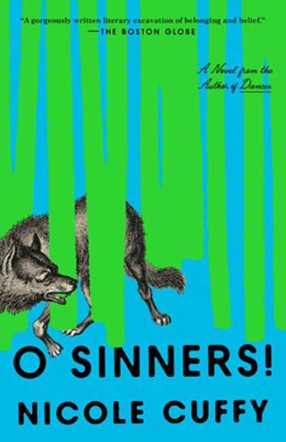 O Sinners! : A Novel by Nicole Cuffy