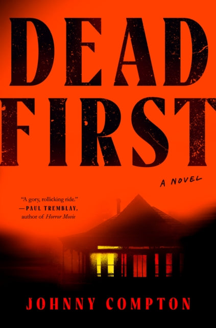 Dead First : A Novel - 9780593854310