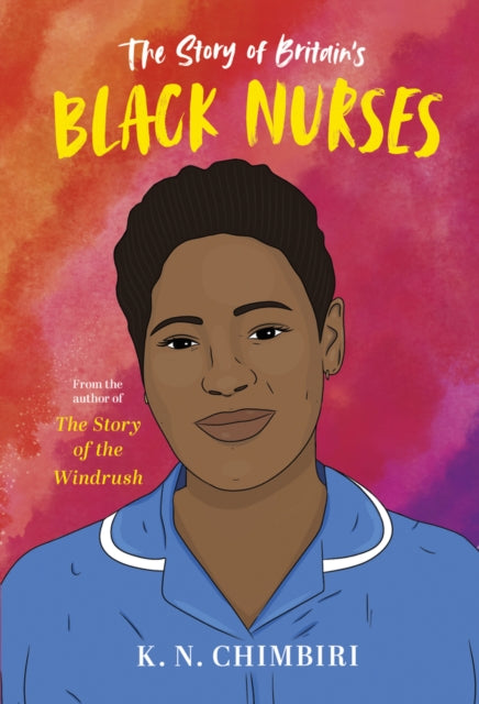 The Story of Britain's Black Nurses - 9780702314452