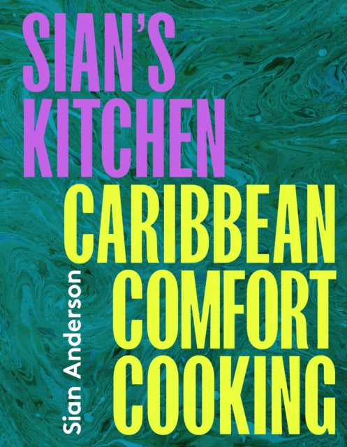 Sian's Kitchen  by Sian Anderson