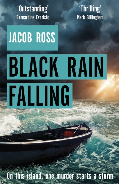 Black Rain Falling : 'A truly amazing writer, an outstanding novel' Bernardine Evaristo - 9780751574456