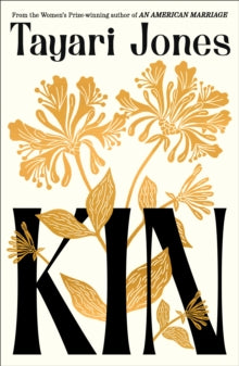 Kin  by Tayari Jones Published:26 Mar 2026 - Afrori Books LTD