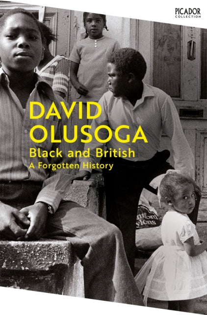 Black and British : A Forgotten History - 9781035062782