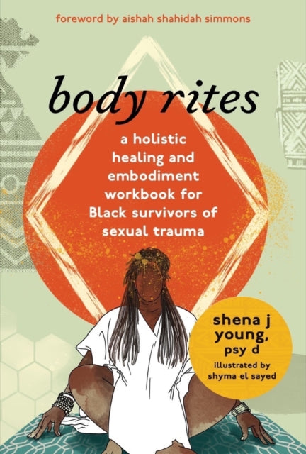 Body Rites  by shena j young - Afrori Books LTD