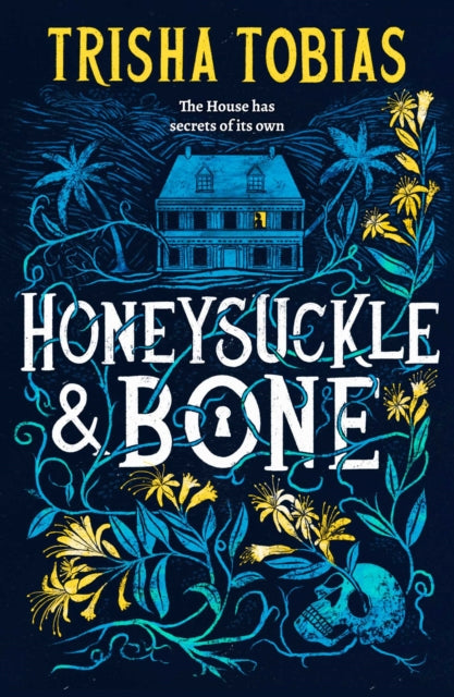 Honeysuckle and Bone : Volume 1 - 9781398541375