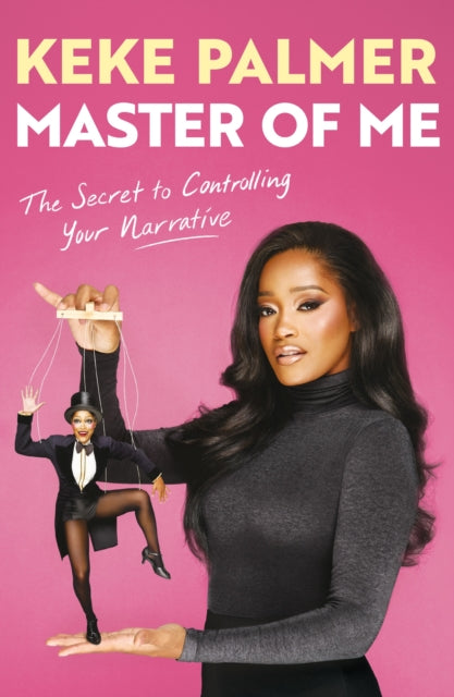 Master of Me : The New York Times Bestseller from the Award-Winning Entertainer - 9781398725379
