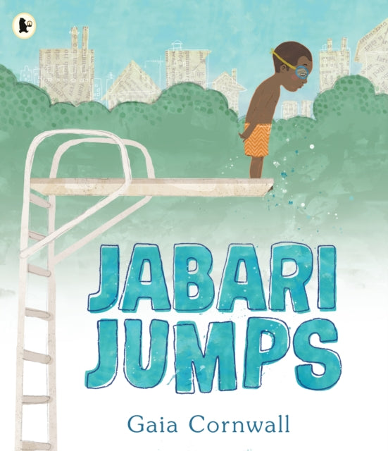 Jabari Jumps : An award-winning picture book about facing your fears for age 3, 4, 5, 6 - 9781406380873
