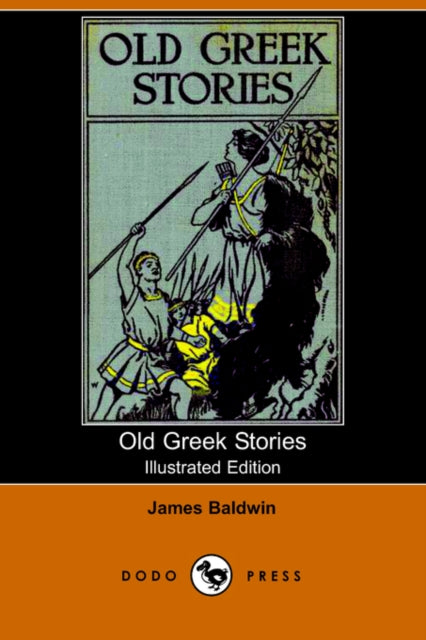 Old Greek Stories by James Baldwin - Afrori Books LTD