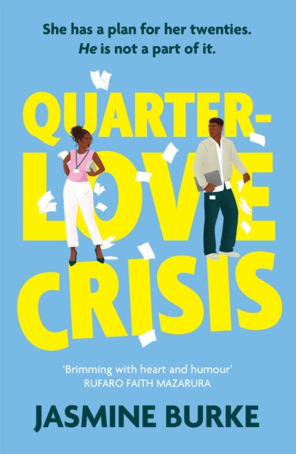 Quarter-Love Crisis : The rivals-to-lovers workplace romcom of the summer perfect for fans of The Hating Game! - 9781408749692