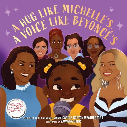 A Hug Like Michelle's, a Voice Like Beyonce’s : A Picture Book - 9781419771507