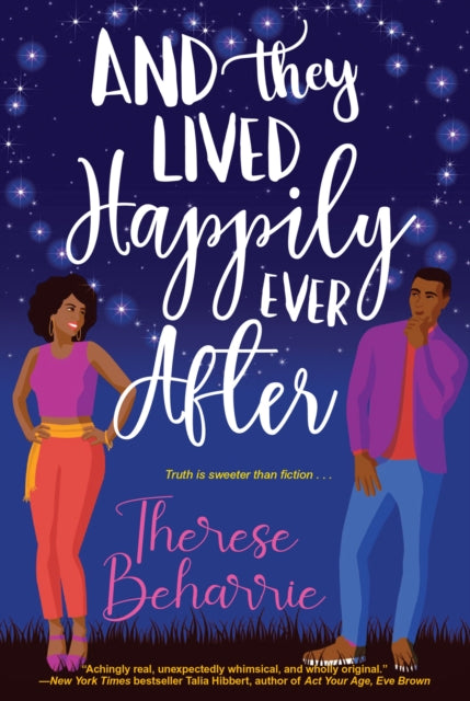 And They Lived Happily Ever After : A Magical OwnVoices RomCom by Therese Beharrie.