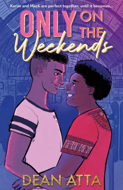 Only on the Weekends by Dean Atta - Afrori Books LTD