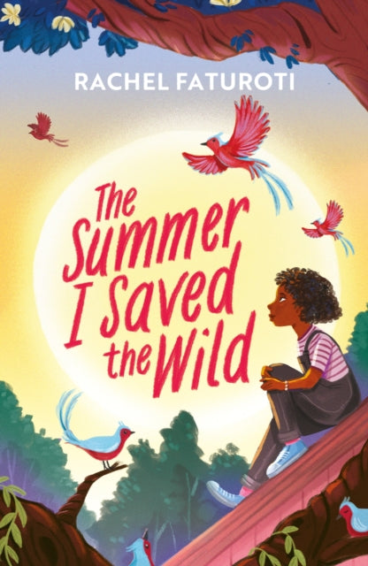 The Summer I Saved the Wild by Rachel Faturoti