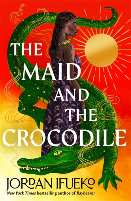 The Maid and the Crocodile  by Jordan Ifueko Published:13 Aug 2024 - Afrori Books LTD