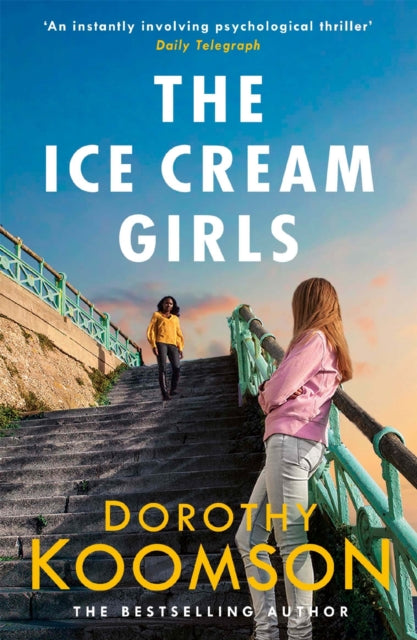 The Ice Cream Girls  by Dorothy Koomson - Afrori Books LTD