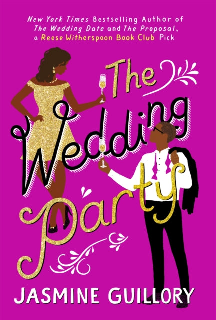 The Wedding Party : An irresistible sizzler, 'as essential to a good summer holiday as SPF' (Grazia) - 9781472265005
