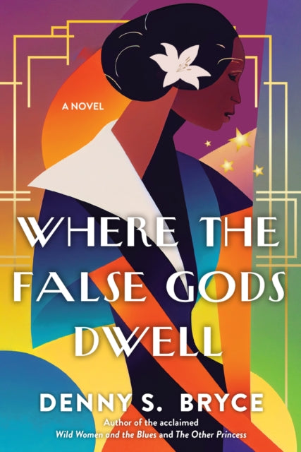 Where the False Gods Dwell - 9781496737892