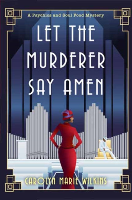 Let the Murderer Say Amen by Carolyn Marie Wilkins   Published: 28 July 2026 - Afrori Books LTD