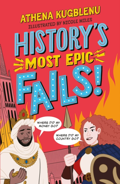 History's Most Epic Fails : Discover the truth behind the world’s biggest historical howlers by Athena Kugblenu   Published: 4 Sep 2025.