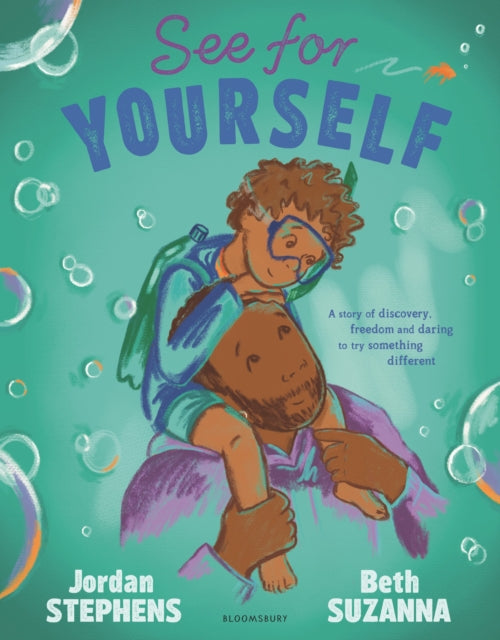 See for Yourself : A story about discovery and daring to try something different – the perfect Father's Day gift - 9781526618078