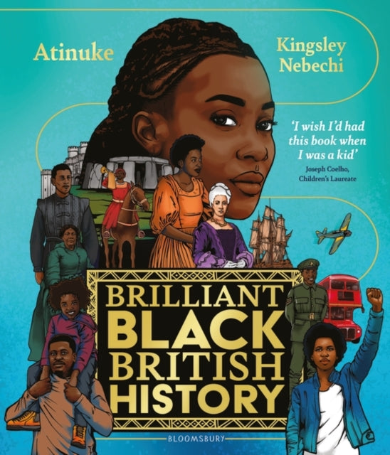 Brilliant Black British History by Atinuke Published:29 Aug 2024 - Afrori Books LTD