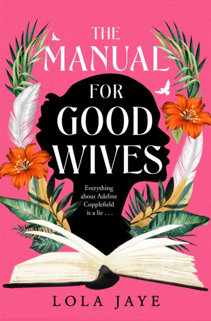 The Manual for Good Wives by Lola Jaye.