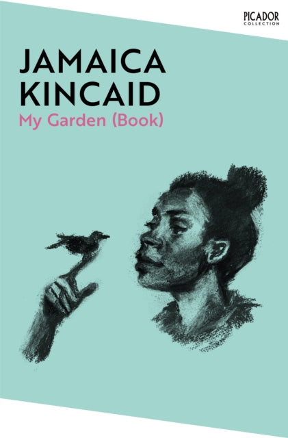 My Garden  Jamaica Kincaid