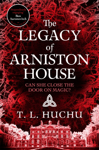 The Legacy of Arniston House by T.L. Huchu