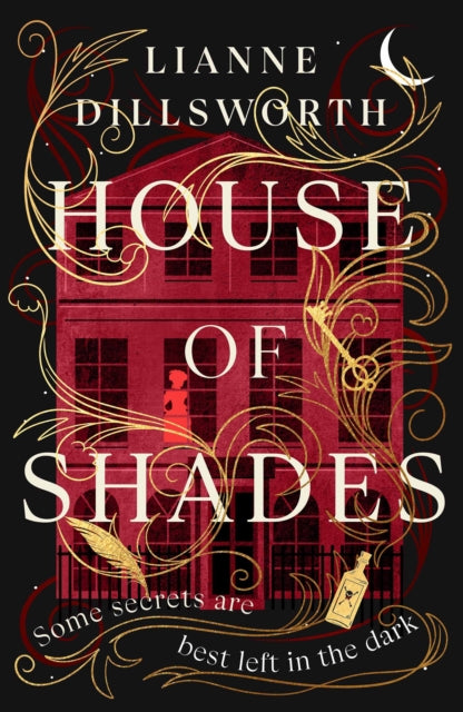 House of Shades by Lianne Dillsworth - Afrori Books LTD