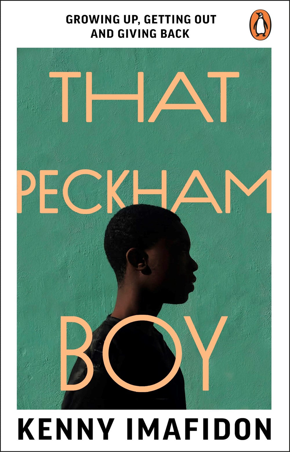 That Peckham Boy by Kenny Imafidon - Afrori Books LTD