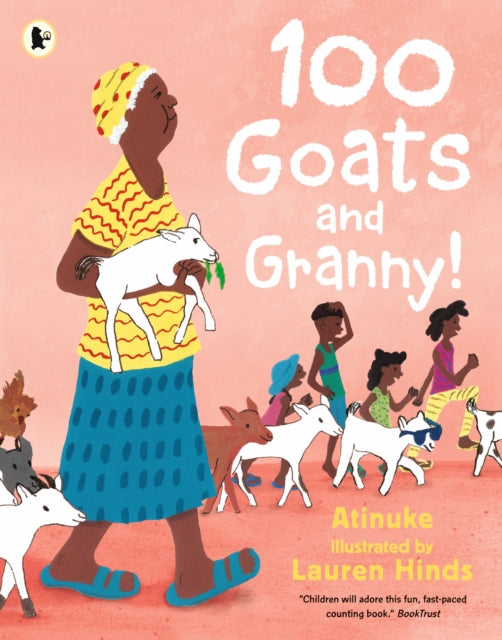 100 Goats and Granny! : A funny rhyming counting book for 3-7-year-olds to share with grandparents - 9781529503326
