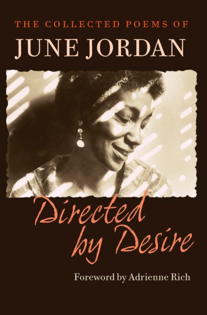 Directed by Desire : The Collected Poems of June Jordan - 9781556592348