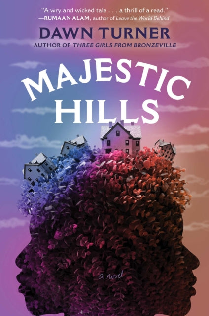 Majestic Hills : A Novel - 9781668049310