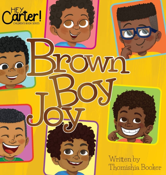 Brown Boy Joy by Thomishia Booker