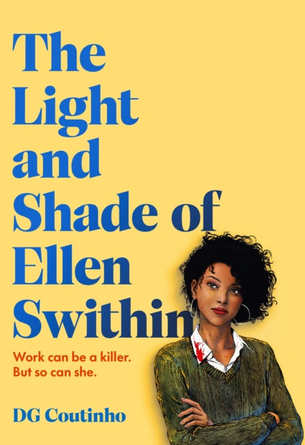 The Light and Shade of Ellen Swithin by DG Coutinho Published:29 Aug 2024 - Afrori Books LTD