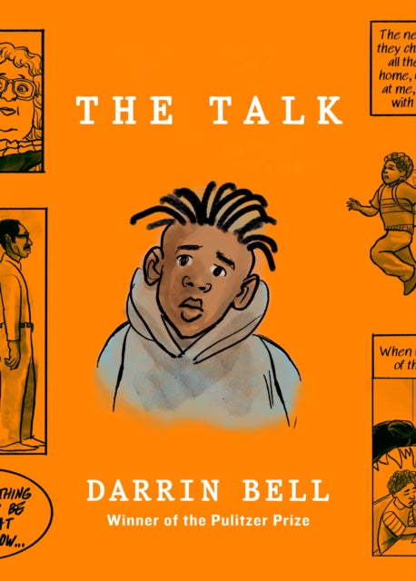 The Talk : From the Pulitzer Prize-winning graphic novelist by Darrin Bell.