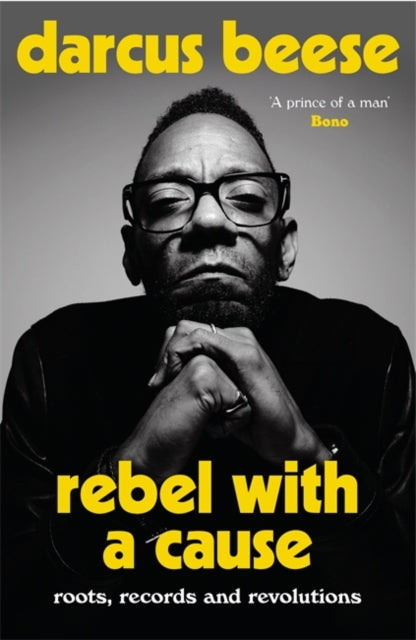 Rebel With a Cause : Roots, Records and Revolutions by Darcus Beese  Published: 4 Sep 2025.