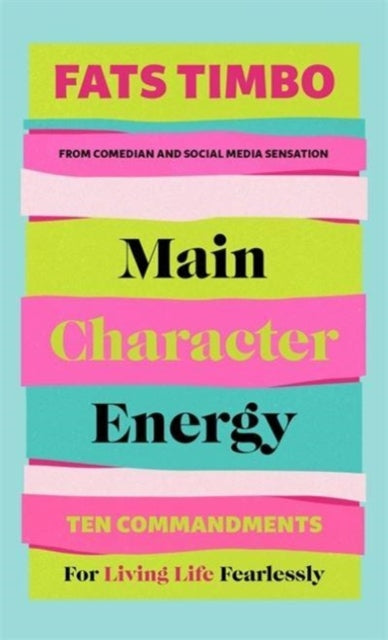 Main Character Energy  by Fats Timbo