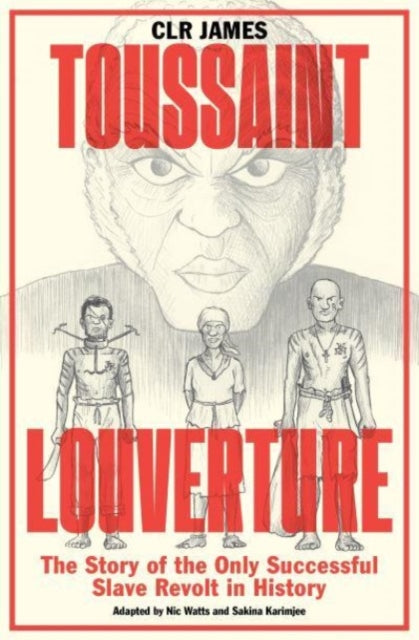 Toussaint Louverture  by CLR James - Afrori Books LTD