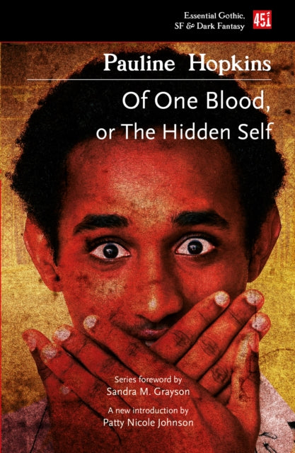 Of One Blood: Or, The Hidden Self - 9781839647888