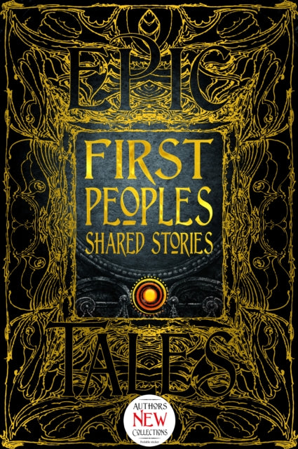 First Peoples Shared Stories : Gothic Fantasy
