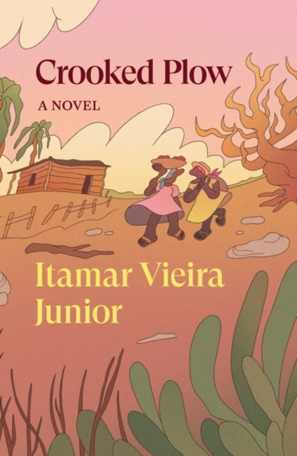 Crooked Plow by Itamar Viera Junior - Afrori Books LTD