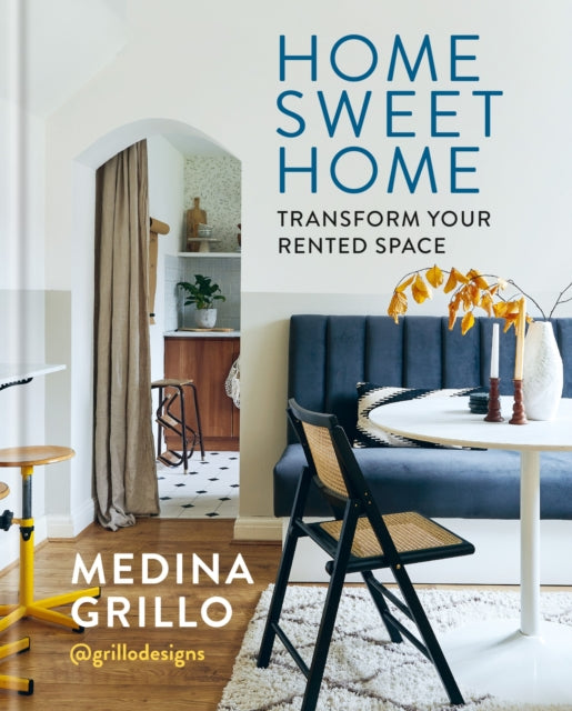 Home Sweet Home : Transform your rented space - 9781840919622