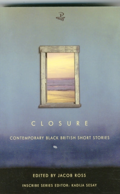 Closure : Contemporary Black British Short Stories - 9781845232887