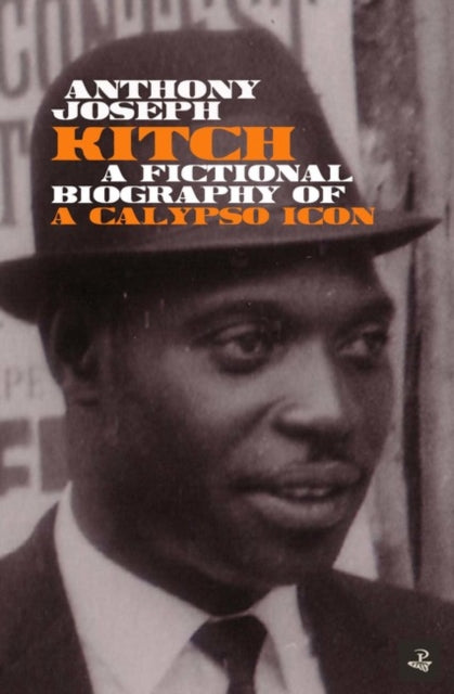 Kitch by Anthony Joseph.