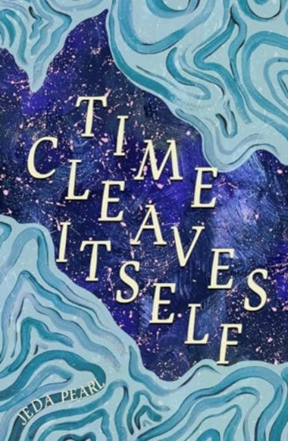 Time Cleaves Itself - 9781845235888