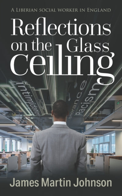 Reflections on the Glass Ceiling by James Martin Johnson
